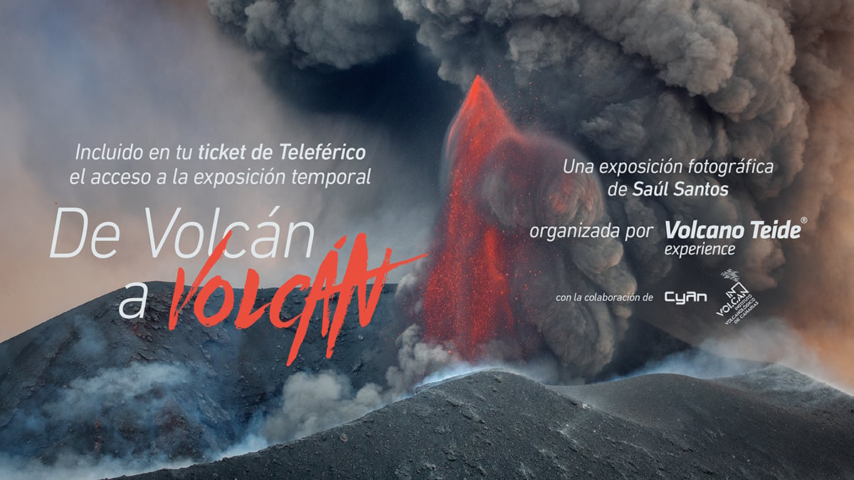 “De Volcán a Volcán”; una exposición fotográfica y audiovisual sobre el Volcán de la Palma en Teleférico del Teide.